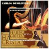 Carlos de Oliveira - Harpa Cristã Vol. 02