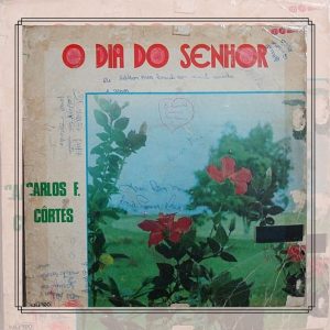 Carlos F. Cortês - O Dia do Senhor