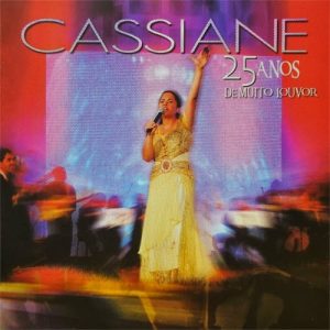 Cassiane - 25 Anos de Muito Louvor 2006
