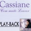 CASSIANE COM MUITO LOUVOR PLAYBACK -