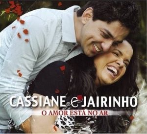 CASSIANE E JAIRINHO - O AMOR ESTÁ NO AR