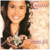 Cassiane - Sementes da Fé