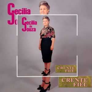 Cecília de Souza - Crente Fiel 1994