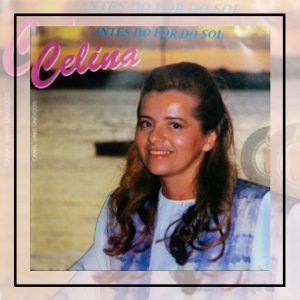 Celina Reis - Antes Do Pôr Do Sol Ano 1995