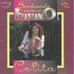 Celita - Sonhando com o futuro