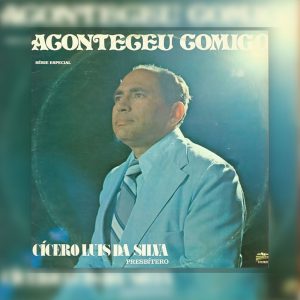 Cícero Luis da Silva - Aconteceu Comigo 1988