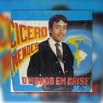 Cícero Mendes - O Mundo Em Crise 1980