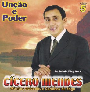 Cicero Mendes Vol.05 - Unção e Poder