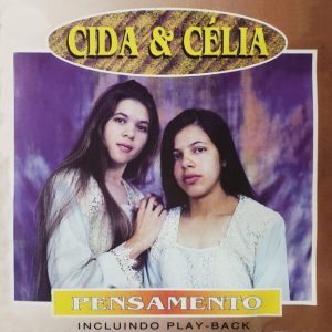 CIDA E CÉLIA-PENSAMENTOS-VOZ E PB