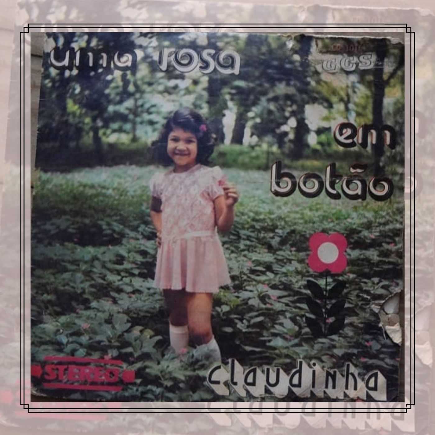 Claudinha - Uma Rosa em Botão