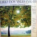 Conjunto Orquestral (Maestro Misael Passos) - Lirio Dos Vales Vol.II