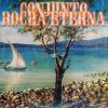 Conjunto Rocha Eterna - Rocha Eterna
