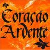 Coração Ardente - Tocando seu coração