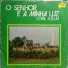 Coral Aleluia - O Senhor É A Minha Luz