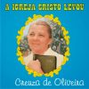 Baixe os CDs gospel – Creuza de Oliveira – A Igreja Cristo Levou Creuza de Oliveira - A Igreja Cristo Levou