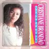 Cristiane Brandão (1995) - Siga Em Frente