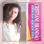 Cristiane Brandão (1995) - Siga Em Frente
