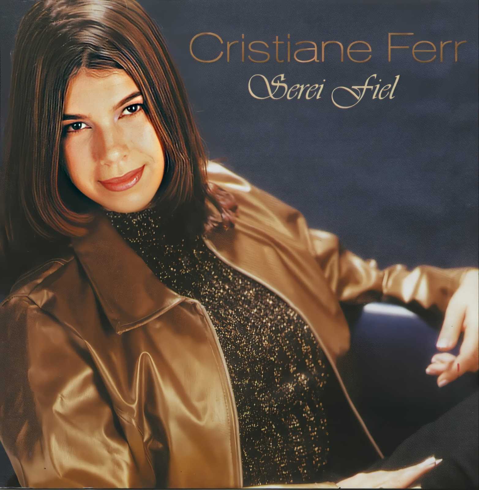 Cristiane Ferr - Serei Fiel