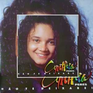 Cynthia Peres - Não Te Deixarei