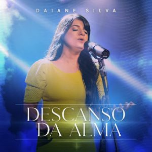 Daiane Silva (2022) - Descanso da Alma (EP)