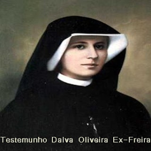 Dalva Oliveira - Testemunho Ex-Freira