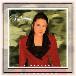 Dalvinha - Liberdade