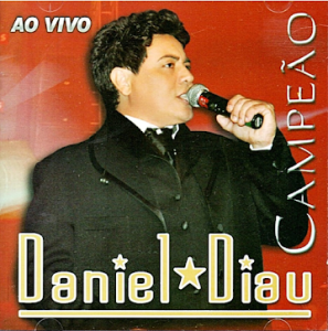 Daniel Diau (2014) - Campeão (Ao Vivo)