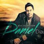 Baixe os CDs gospel - Daniel Diau (2014) - Deus Vai Te Ligar Daniel Diau (2014) - Deus Vai Te Ligar