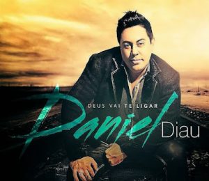 Daniel Diau (2014) - Deus Vai Te Ligar