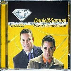Daniel e Samuel - CD Mais que um diamante