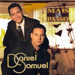 Daniel e Samuel - Mais Um Passo