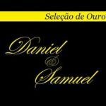 Daniel & Samuel - Seleção de Ouro (2005)