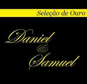 Daniel & Samuel - Seleção de Ouro (2005)