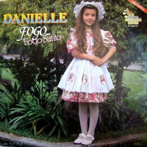 Danielle - Fogo Fogo Santo