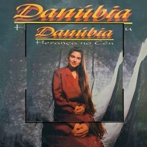 DANUBIA - Herança do Céu 1999