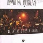 DAVID QUINLAN - NO INFINITO DESSE AMOR
