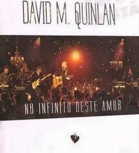 DAVID QUINLAN - NO INFINITO DESSE AMOR