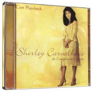 De Coracao Pra Coracao Shirley Carvalhaes