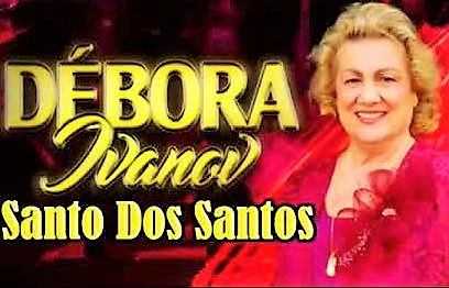 Débora Ivanov - Santos dos Santos
