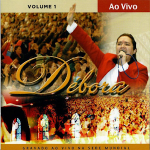 Débora Miranda (2004) - Ao Vivo Vol. 1 (Incluindo Playback)