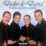 Dedos de David-Todos Devem Saber-Playback