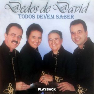 Dedos de David-Todos Devem Saber-Playback