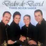Dedos de David-Todos Devem Saber-Voz