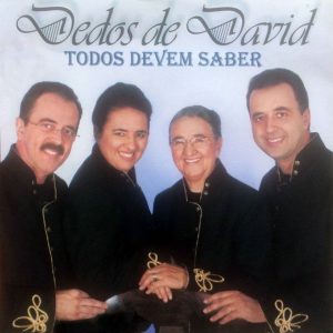 Dedos de David-Todos Devem Saber-Voz