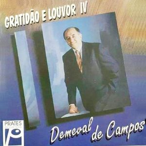 Demeval de Campos - Gratidão e Louvor Vol.4 1997