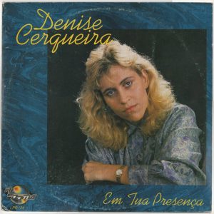 Denise Cerqueira - Em Tua Presença (1994)