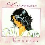Denise - Emoções - 1997