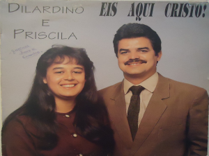 DILARDINO E PRISCILA EIS AQUI CRISTO Credito Celso Luz