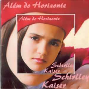 DISCOGRAFIA Shirley Kaiser - Além do Horizonte