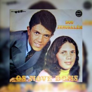 Duo Jerusalém - Lucas e Eunice - Os Nove Dons 1983